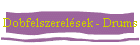 Dobfelszerel�sek